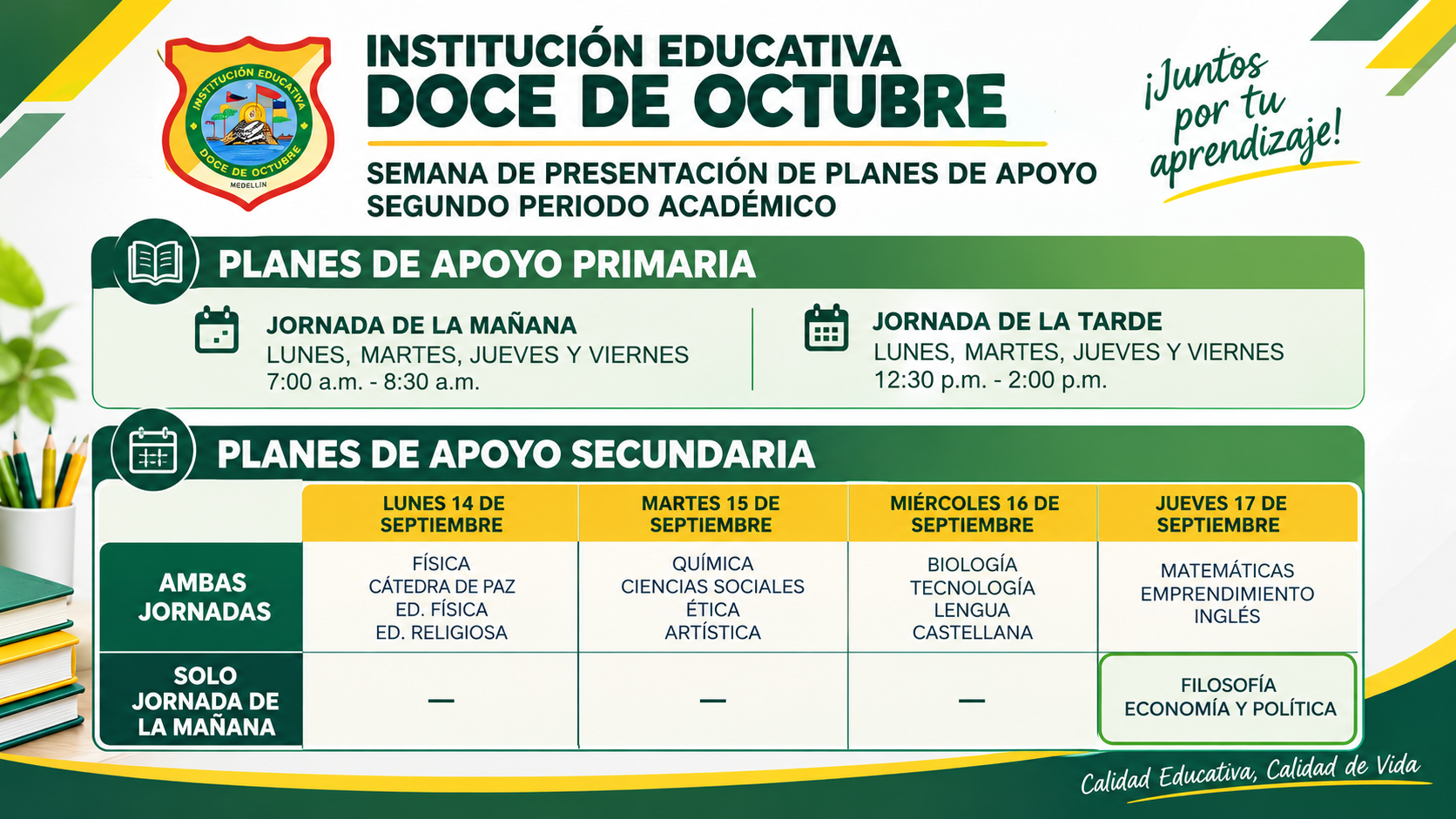 La Institución Educativa Doce de Octubre informa a toda la comunidad académica sobre la programación oficial para la entrega y sustentación de los Planes de Apoyo correspondientes al Segundo Periodo Académico.